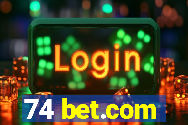 74 bet.com